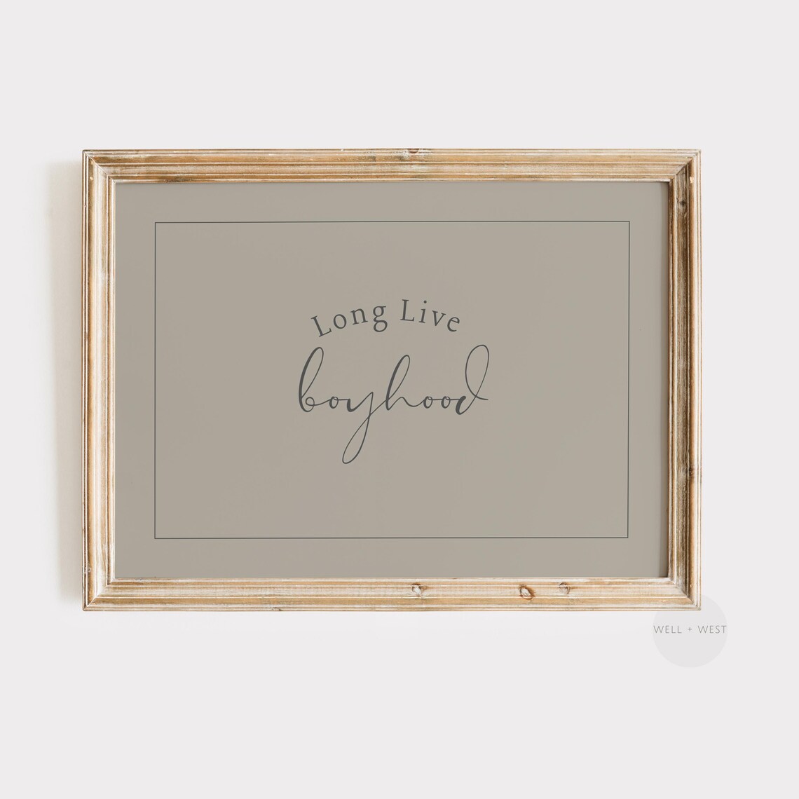Long Live Boyhood Nursery Quote Art Print
