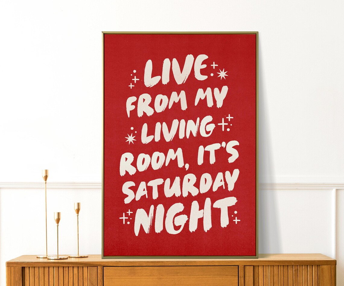 Live From My Living Room It's Saturday Night Bold Red Quote Poster