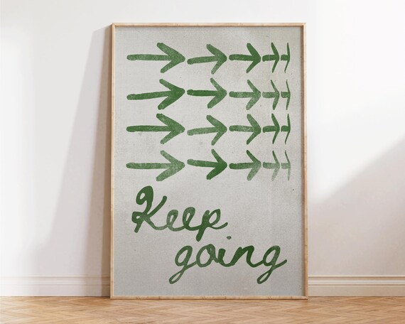 Keep Going Green Arrows Motivational Typography Affirmation Wall Art