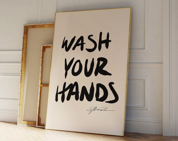 Wash Your Hands Print Cute Bathroom Art Trendy Toilet Typography Hand Drawn Sketch Funny For Wc