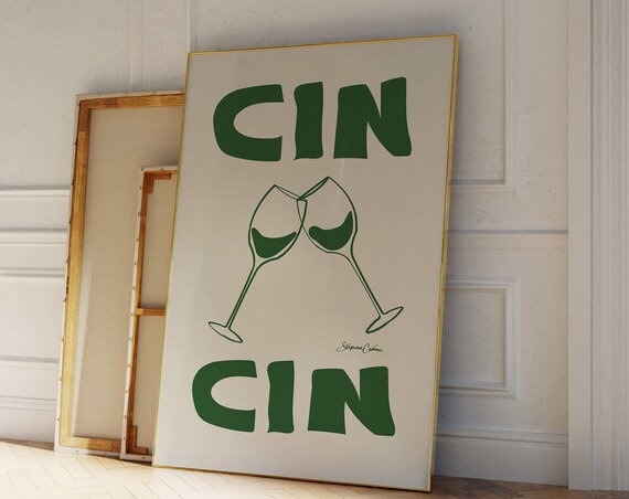 Cin Cin Wine Toast Retro Green Typography Bar Cart Cocktail Art Print