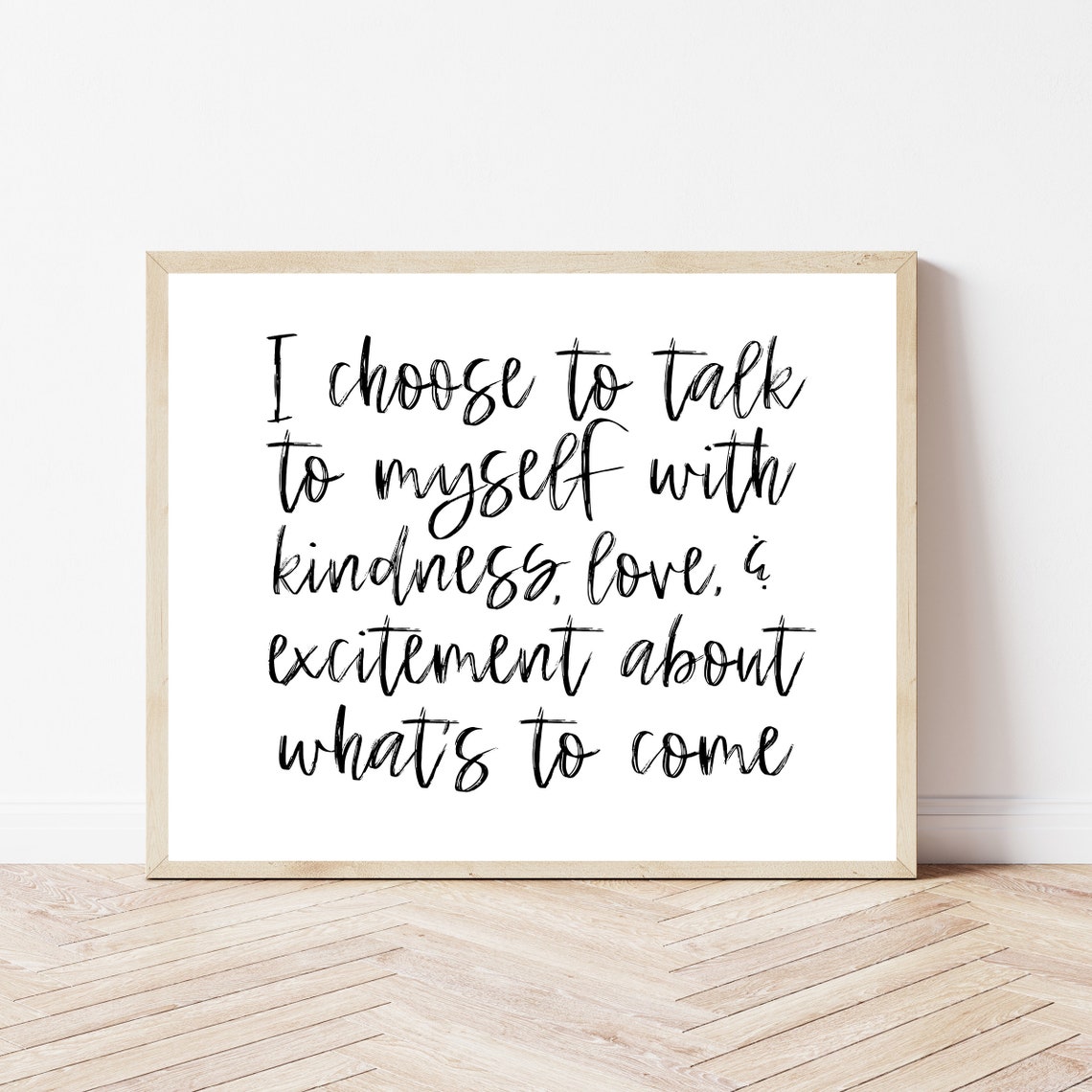 Choose to Talk to Yourself with Kindness Self Love Quote Poster