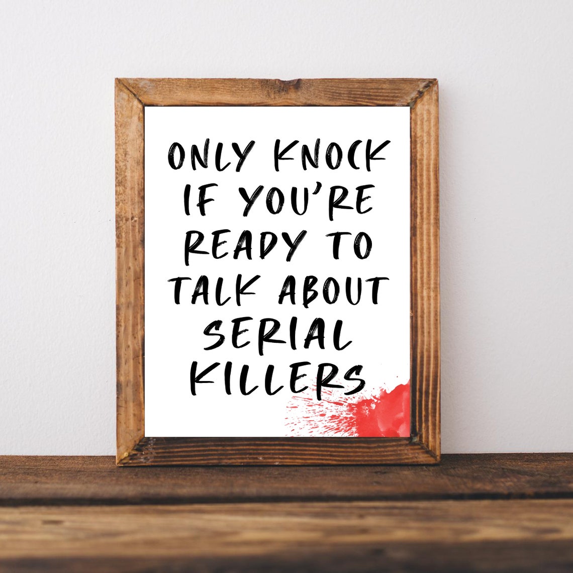 True Crime Gifts Show Lover Sign Funny Gift Welcome Art