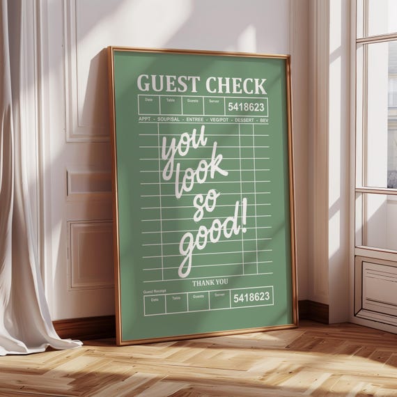 Guest Check Poster Print You Look So Good Trendy Wall Art Aesthetic Print Aesthetic Room Decor Bar Cart Art Gift For Her Preppy Poster
