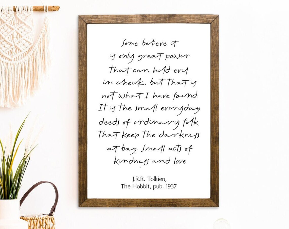 Tolkien Quote, Lord of the Rings Office Art Print