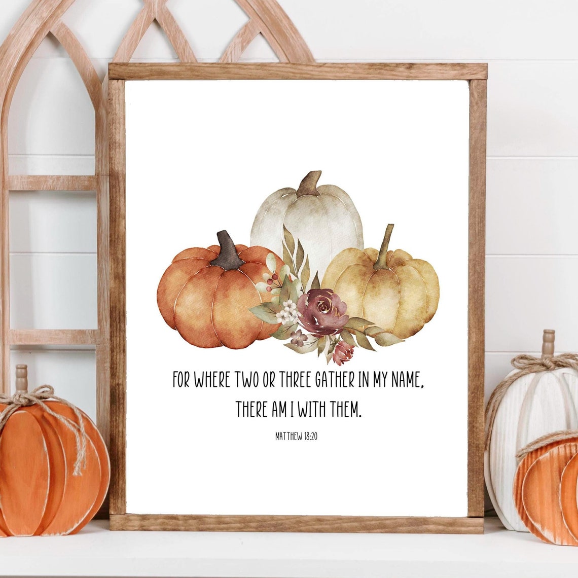 Fall Matthew 18 20 Pumpkins Where Two Or Three Gather Scripture Poster
