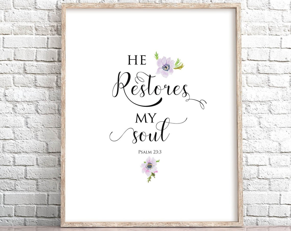 He Restores My Soul Psalm 23 3 Minimal Floral Scripture Poster - Image 4