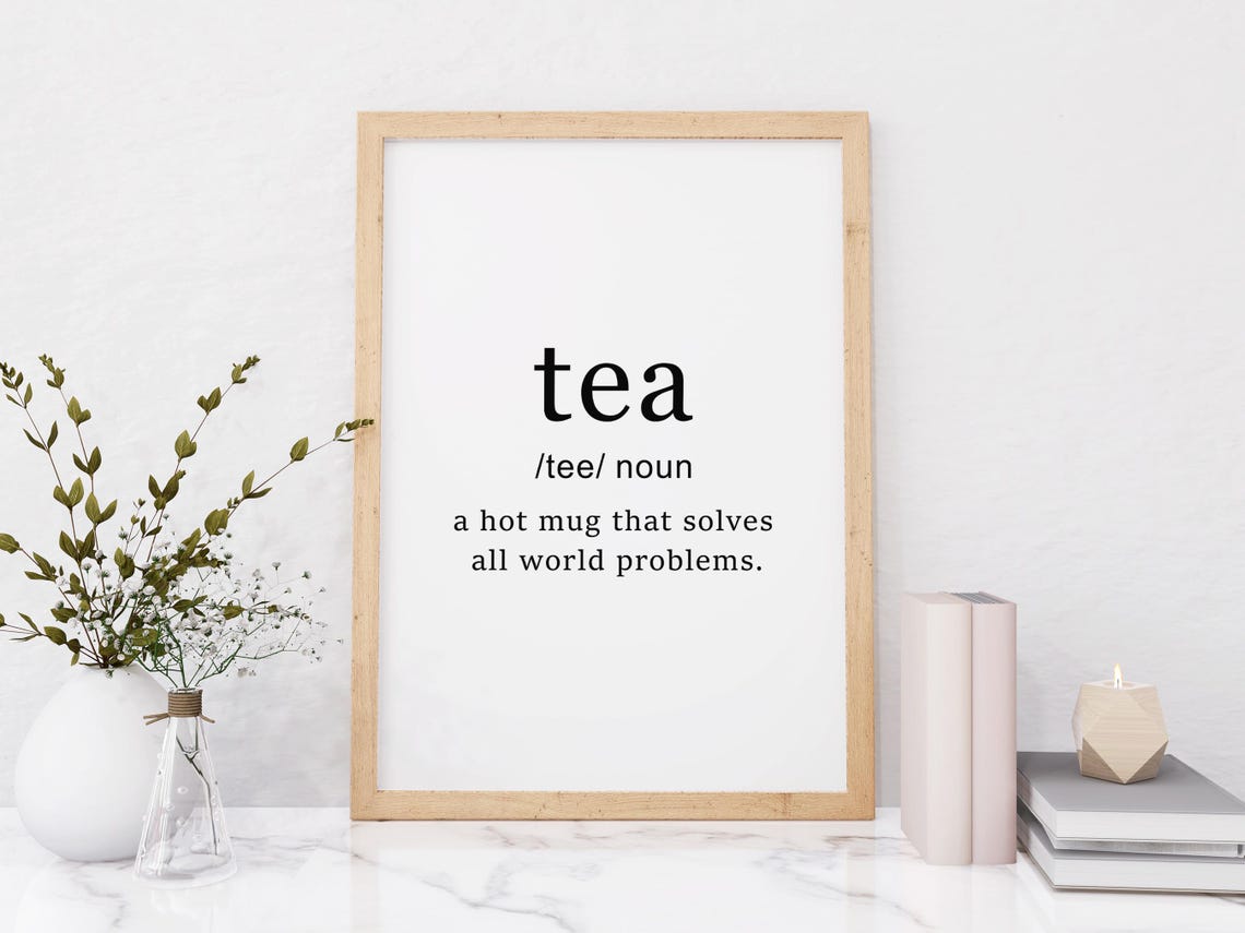 Tea Dictionary Definition Funny Tea Lover Kitchen Quote Poster - Image 7
