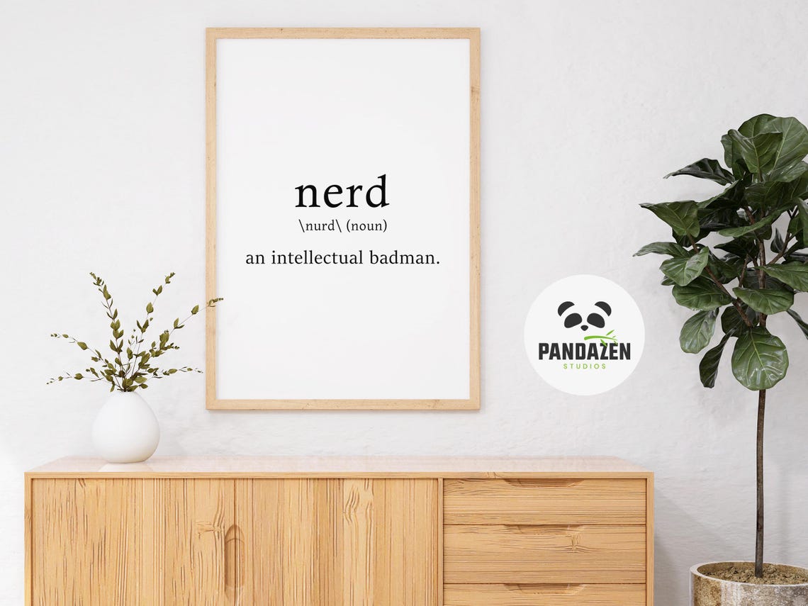 Nerd Definition Intellectual Badman Funny Geek Typography Poster - Image 7