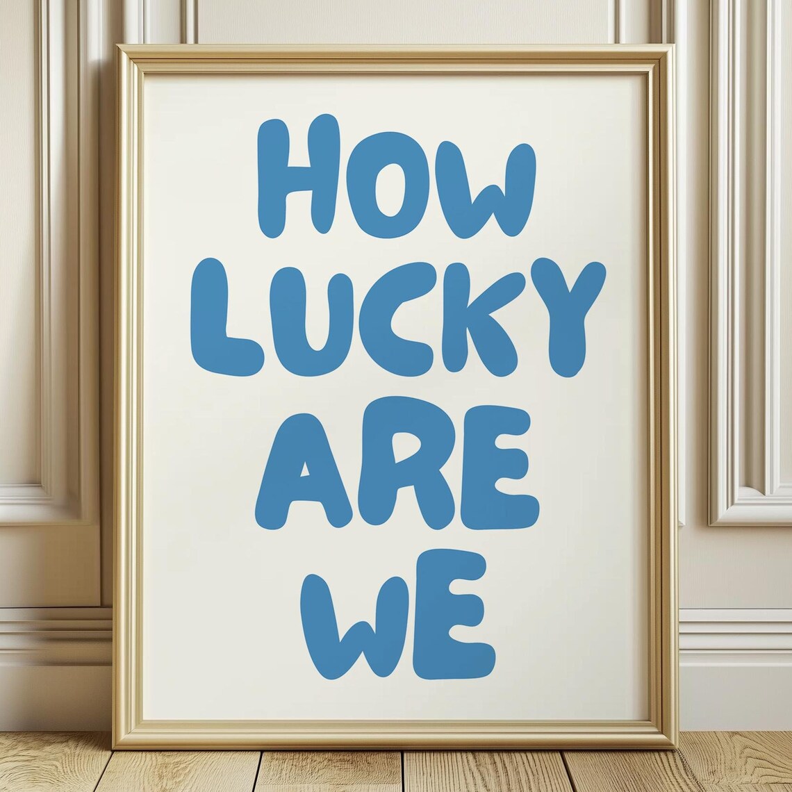 How Lucky Are We Typography Print, Retro Poster