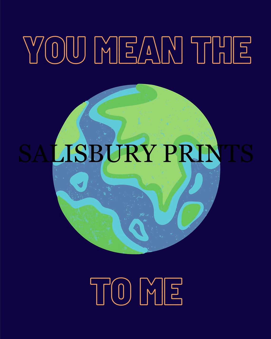 You Mean The World To Me Planet Earth Nursery Affirmation Poster - Image 2
