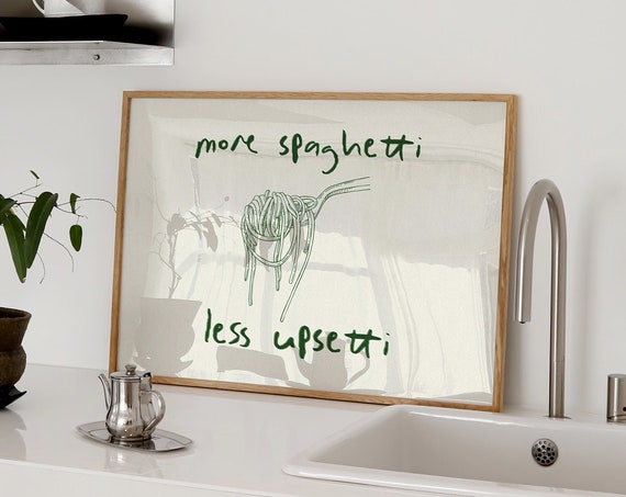 More Spaghetti Less Upsetti Print Horizontal Green Quote Poster Pasta Print Kitchen Wall Decor Retro Food Wall Art