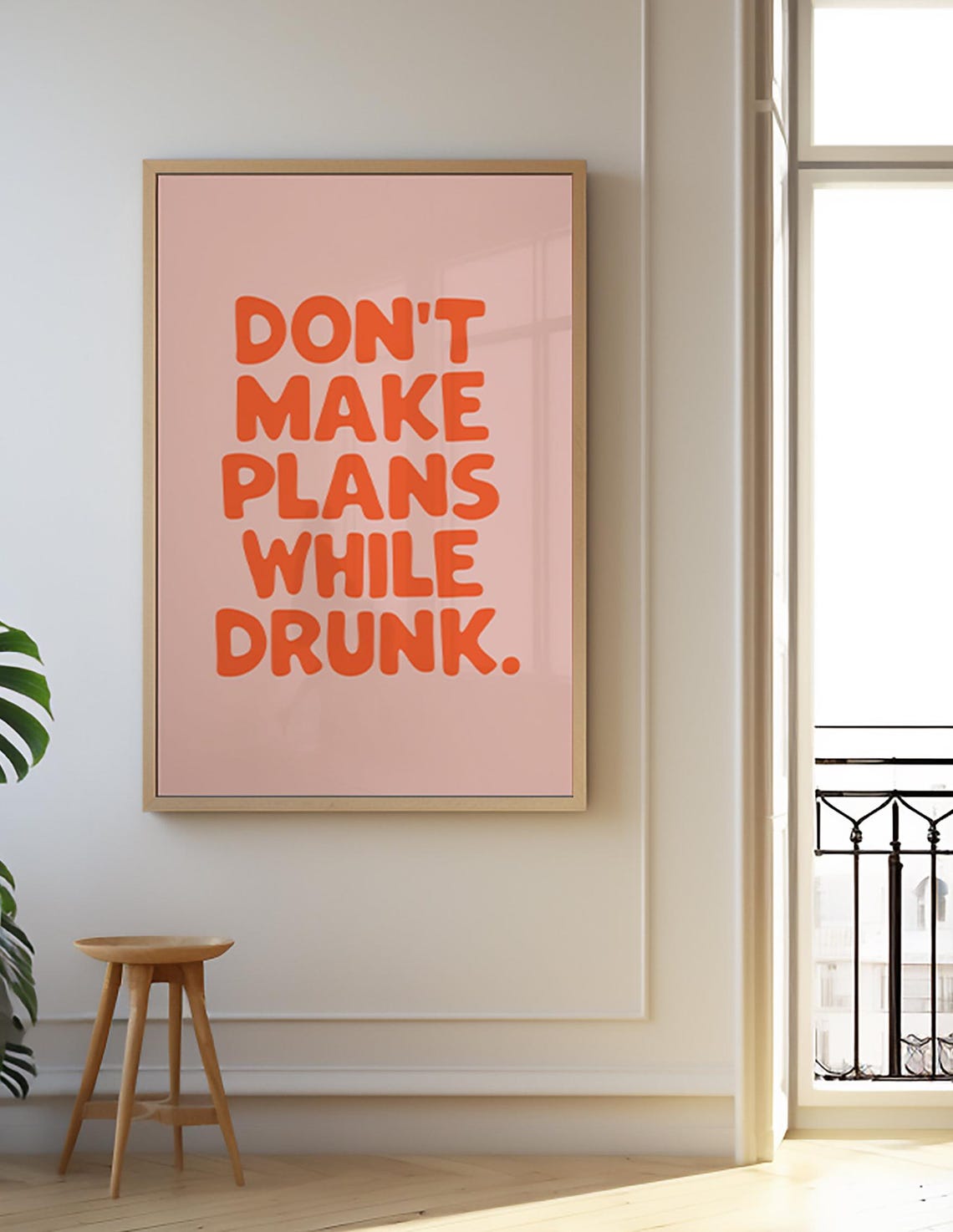 Don't Make Plans While Drunk Orange Pink Funny Dorm Quote Poster - Image 2