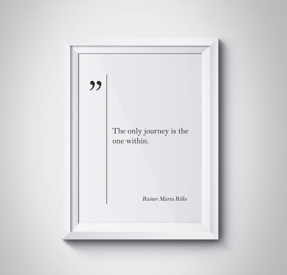 Rainer Maria Rilke Quote Rainer Rilke Wall Art Traveler Gift Rainer Rilke Art Rainer Rilke Print Travel Art Inspiring Rainer Rilke Poster