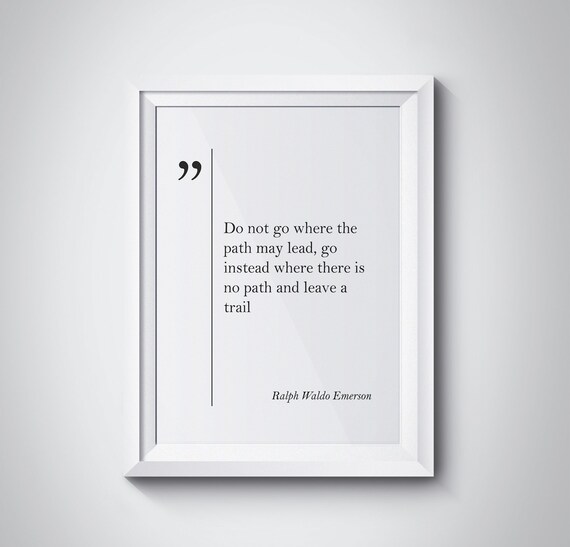 Ralph Waldo Emerson Leave a Trail Quote Print Modern Typography Decor
