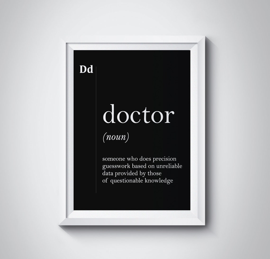 Doctor Funny Definition Medical Office Decor Gift Black Poster