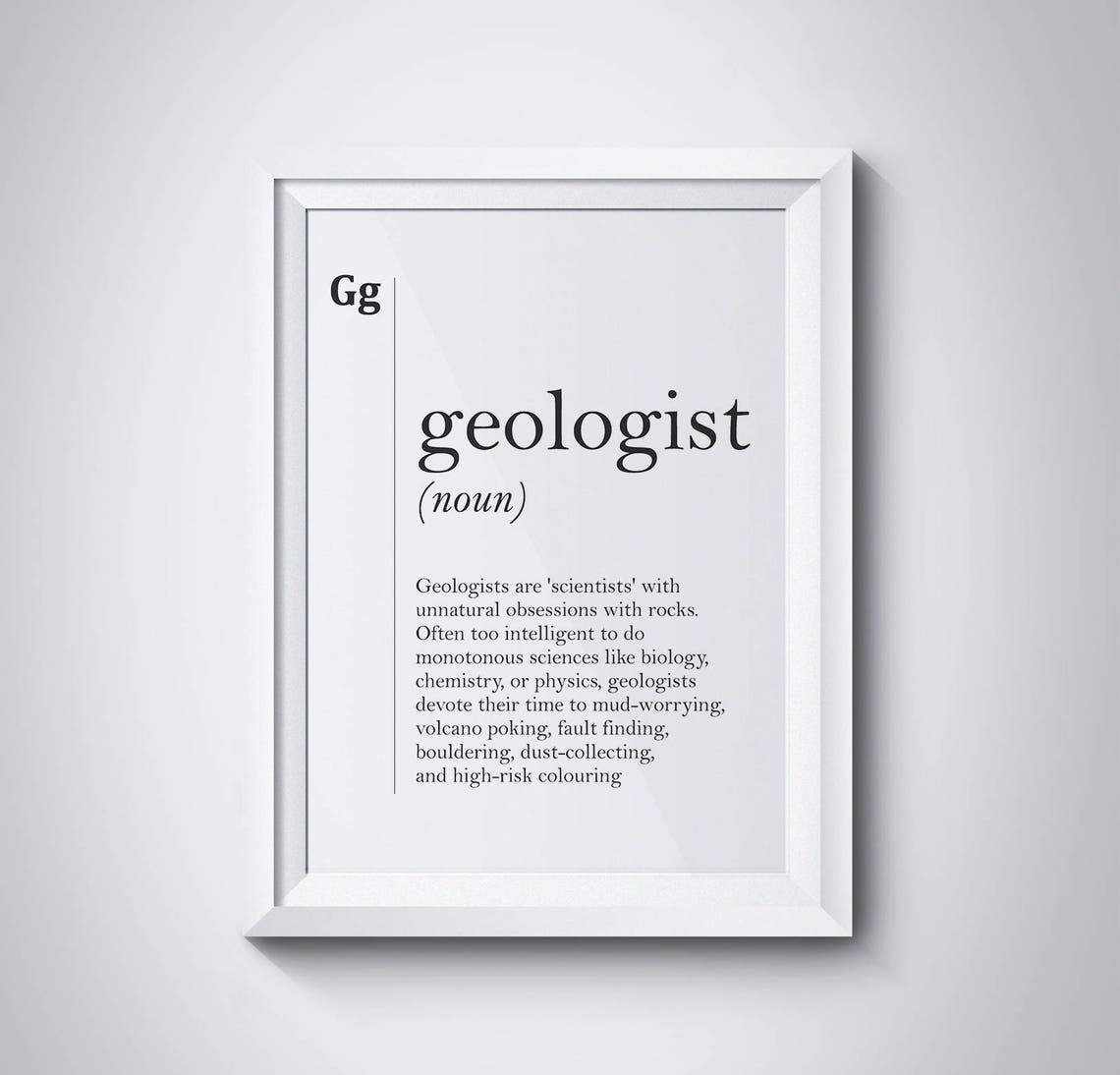 Geologist Funny Dictionary Definition Typography Quote Wall Art