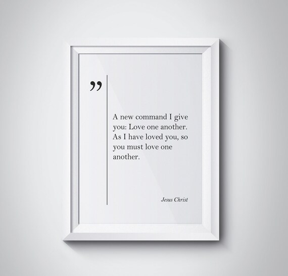 Jesus Christ Love One Another New Commandment Scripture Poster