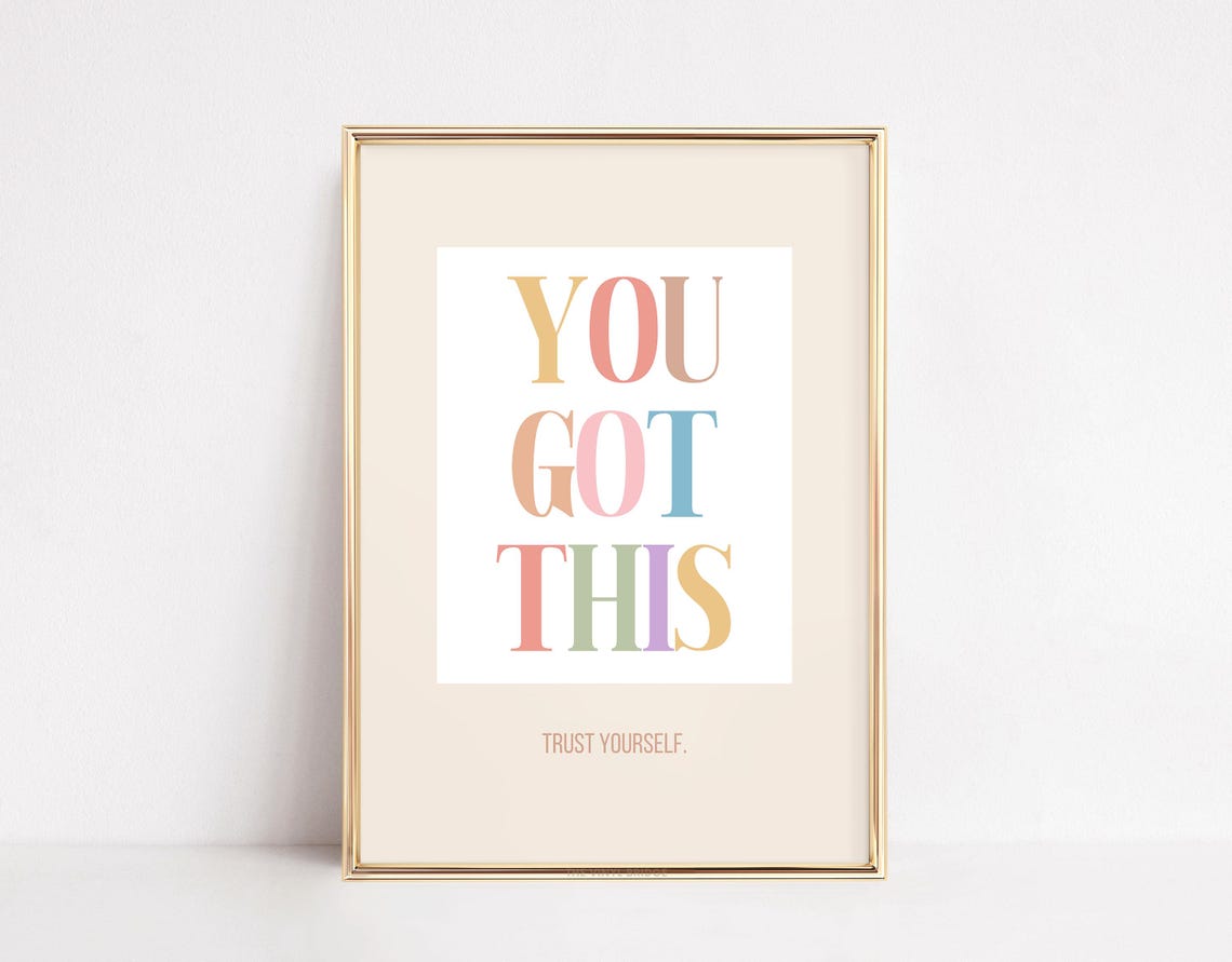 You Got This Trust Yourself Pastel Rainbow Letter Affirmation Poster