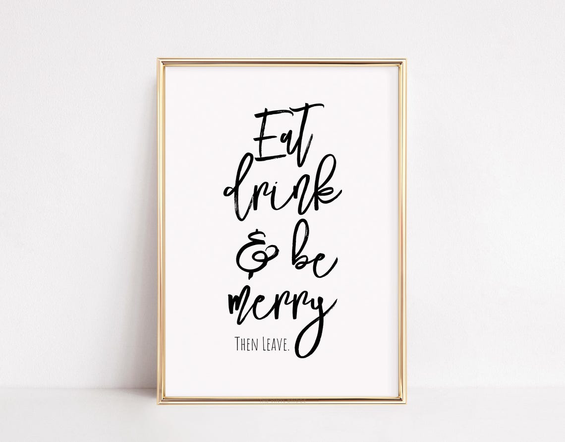Eat Drink and Be Merry Then Leave Cream Script Party Wall Poster - Image 4