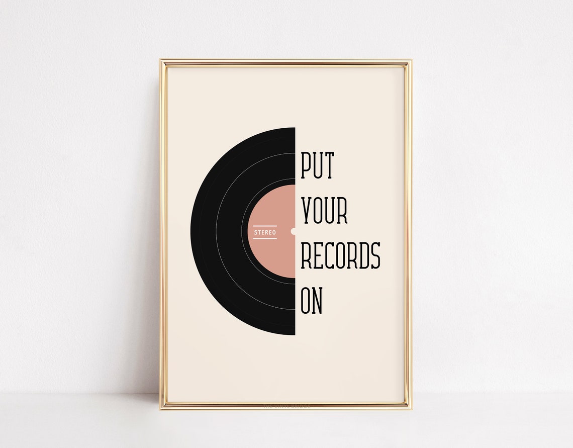 Put Your Records On Half Vinyl Record Minimalist Music Quote Poster