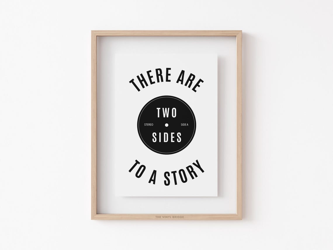 There Are Two Sides To A Story White Vinyl Record Art Poster - Image 3