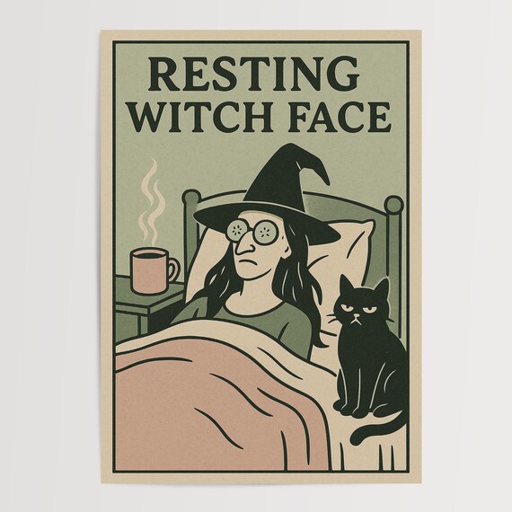 Resting Witch Face Poster Funny Sarcastic Cat Coffee Goth Home Decor