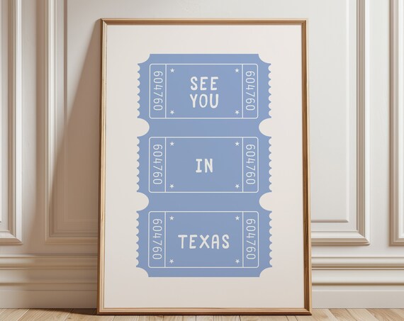 See You In Texas Blue Ticket Stub Retro State Travel Art Poster