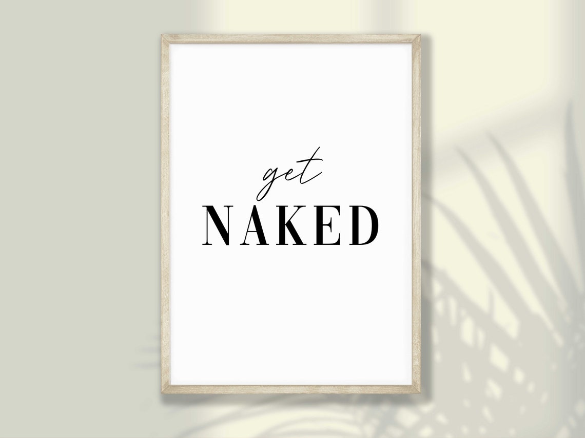 Get Naked Playful Minimalist Bathroom Wall Humor Quote Poster