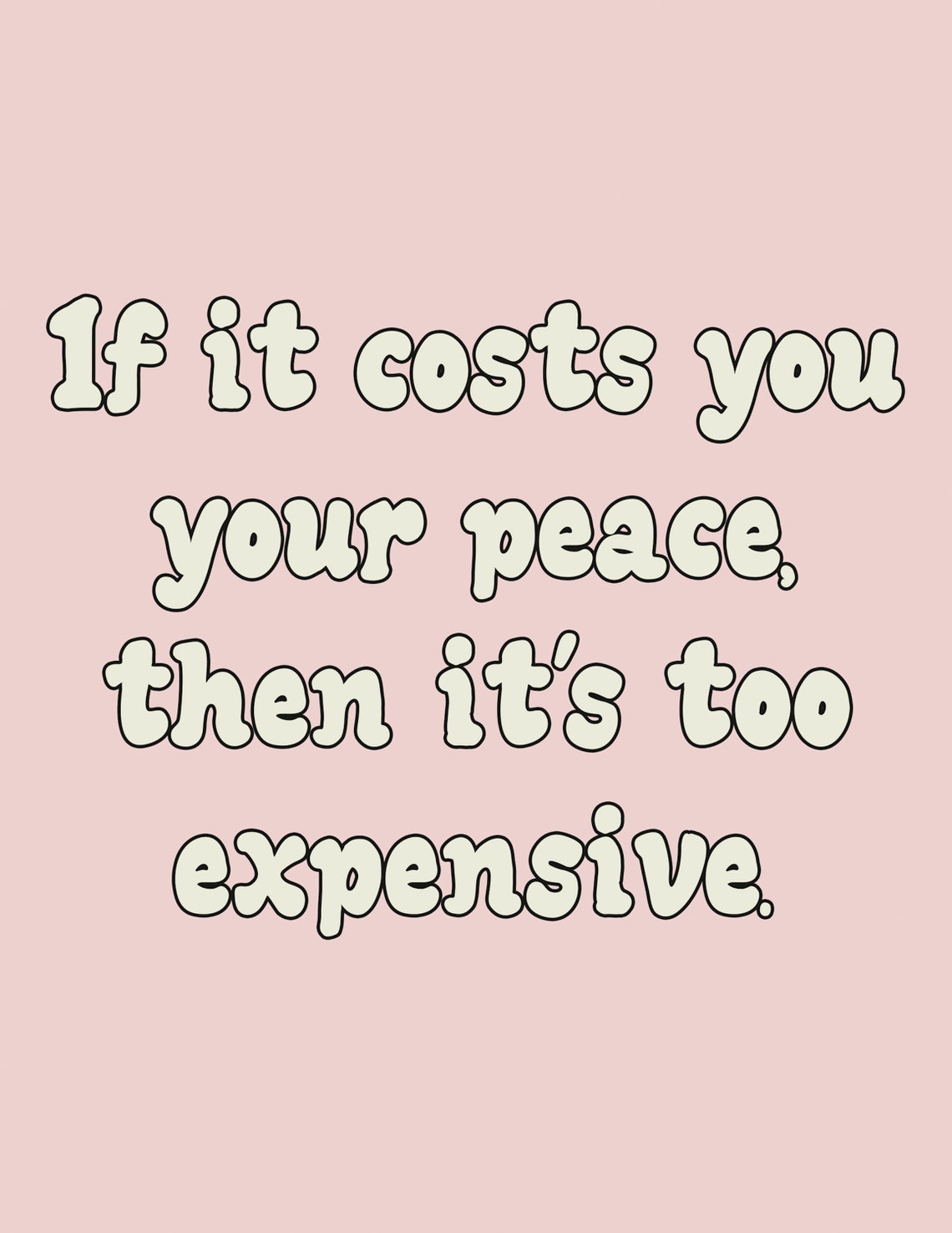 If It Costs You Your Peace Its Too Expensive Pink Quote Poster - Image 2