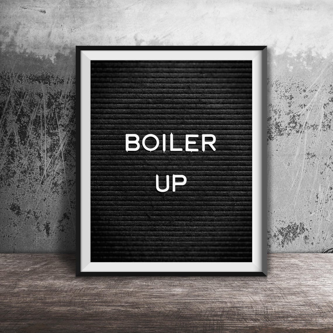 Boiler Up Purdue Boilermakers Black Letter Board Quote Poster
