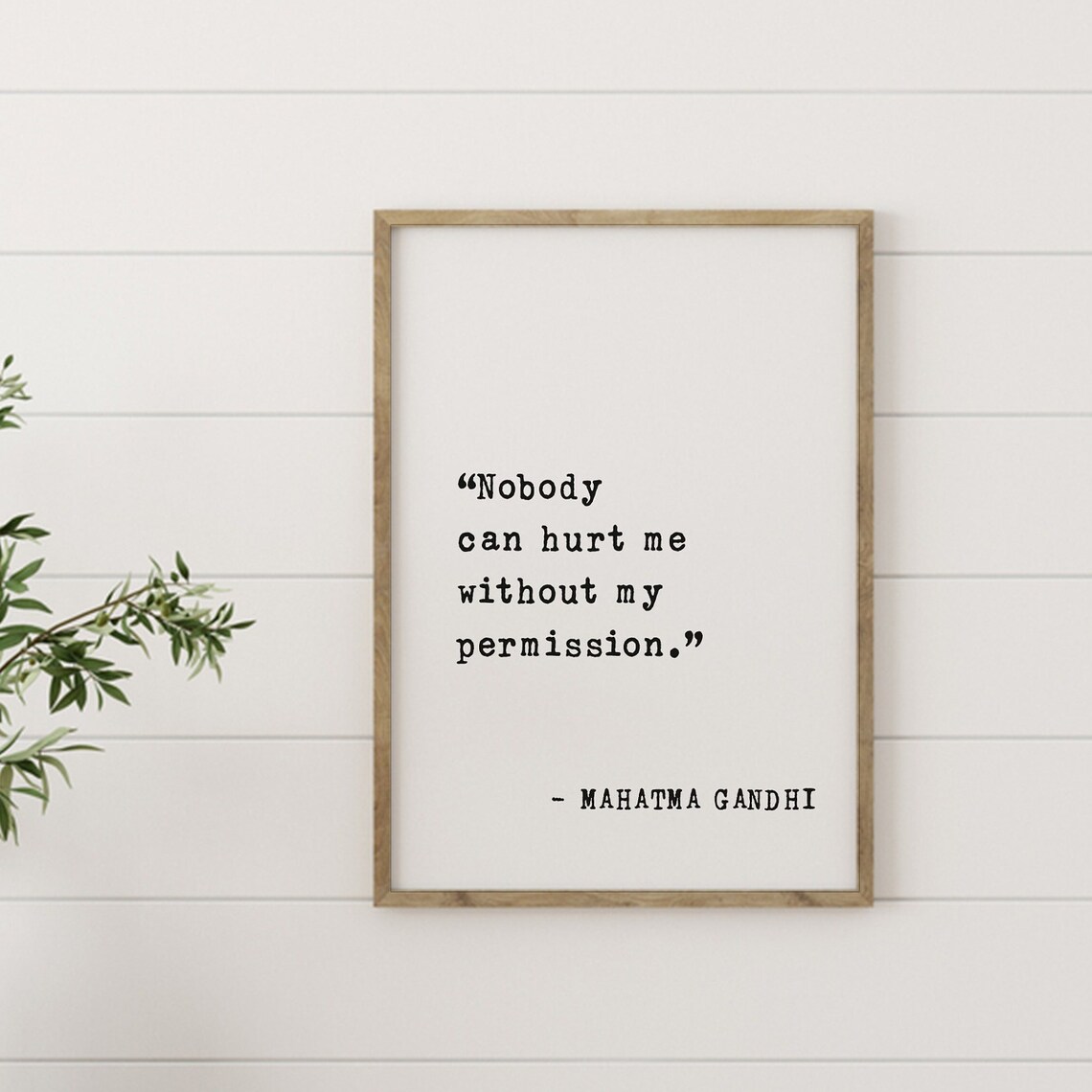 Mahatma Gandhi Nobody Can Hurt Me Without Permission Quote Poster