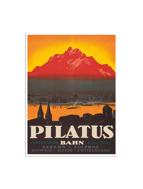 Mt Pilatus Art Switzerland Travel Poster Swiss Alps Print Zt160