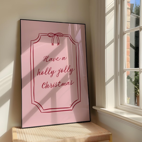 Have A Holly Jolly Christmas Pink Script Holiday Quote Poster