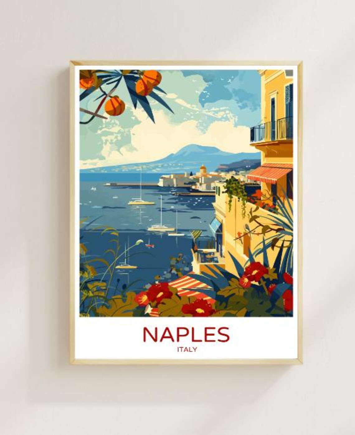 Naples Italy Travel Poster Bay View With Vesuvius And Sailboats