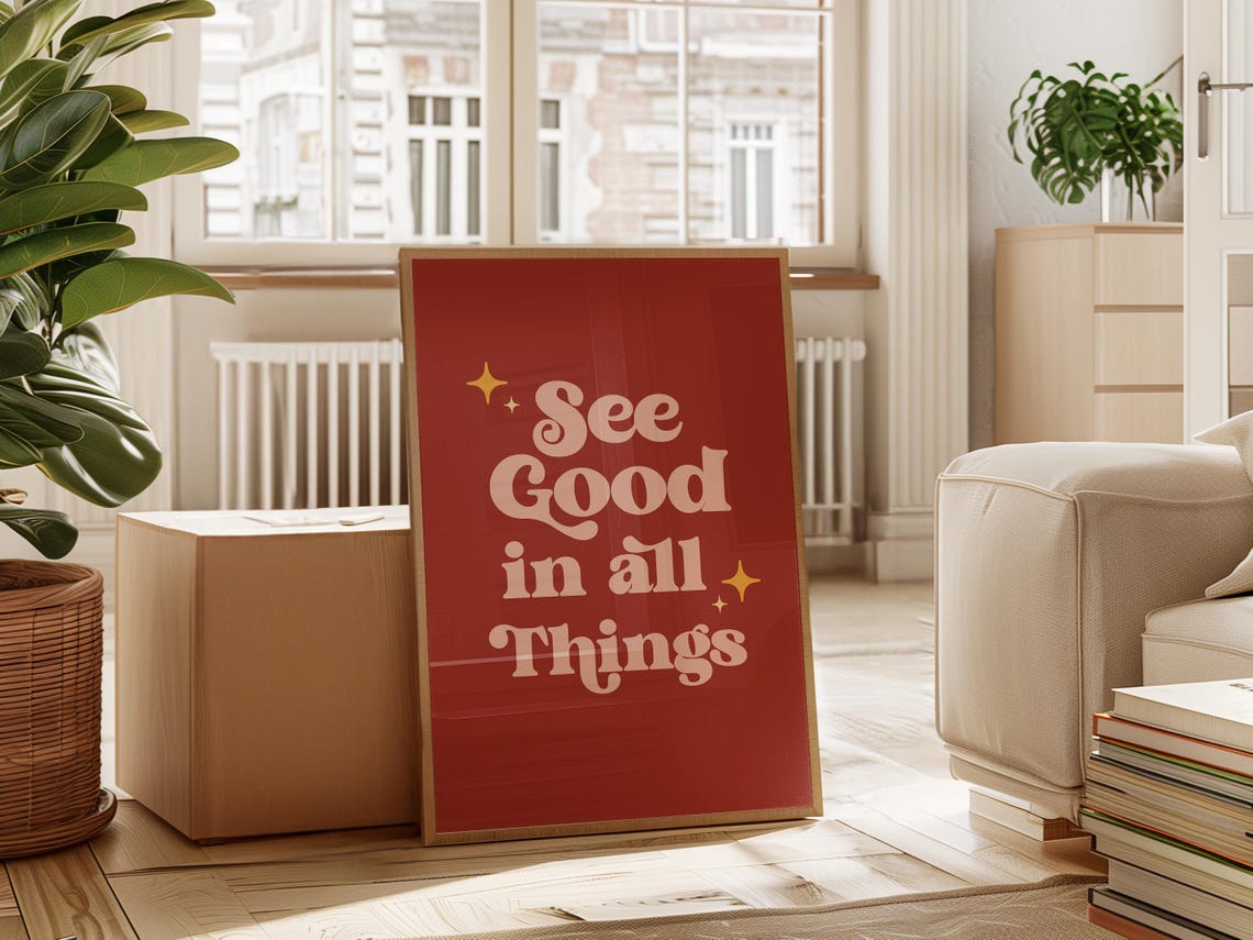 See Good In All Things Retro Typography Motivational Quote Poster
