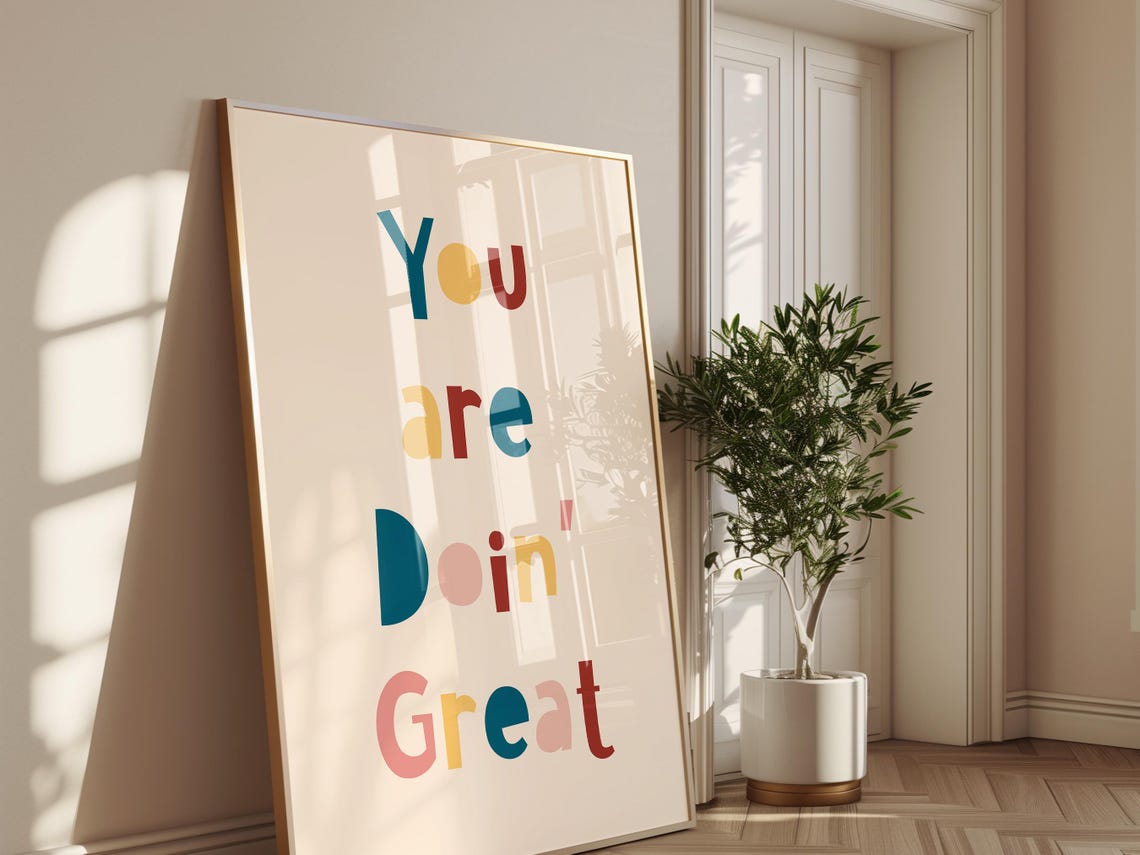 You Are Doin Great Colorful Retro Lettering Cheerful Office Poster