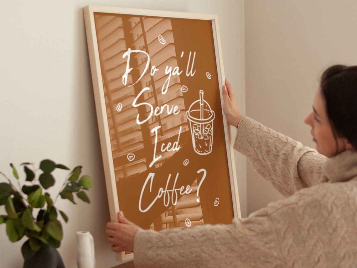 Do Yall Serve Iced Coffee Quote Caramel Brown Coffee Bar Poster