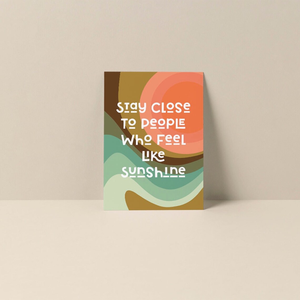 Stay Close to People Who Feel Like Sunshine