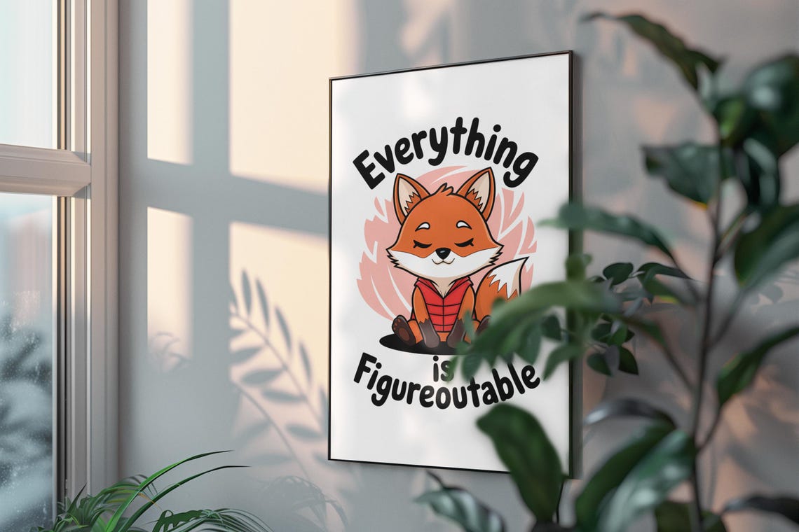 Everything Is Figureoutable Happy Fox Red Vest Quote Wall Poster - Image 3