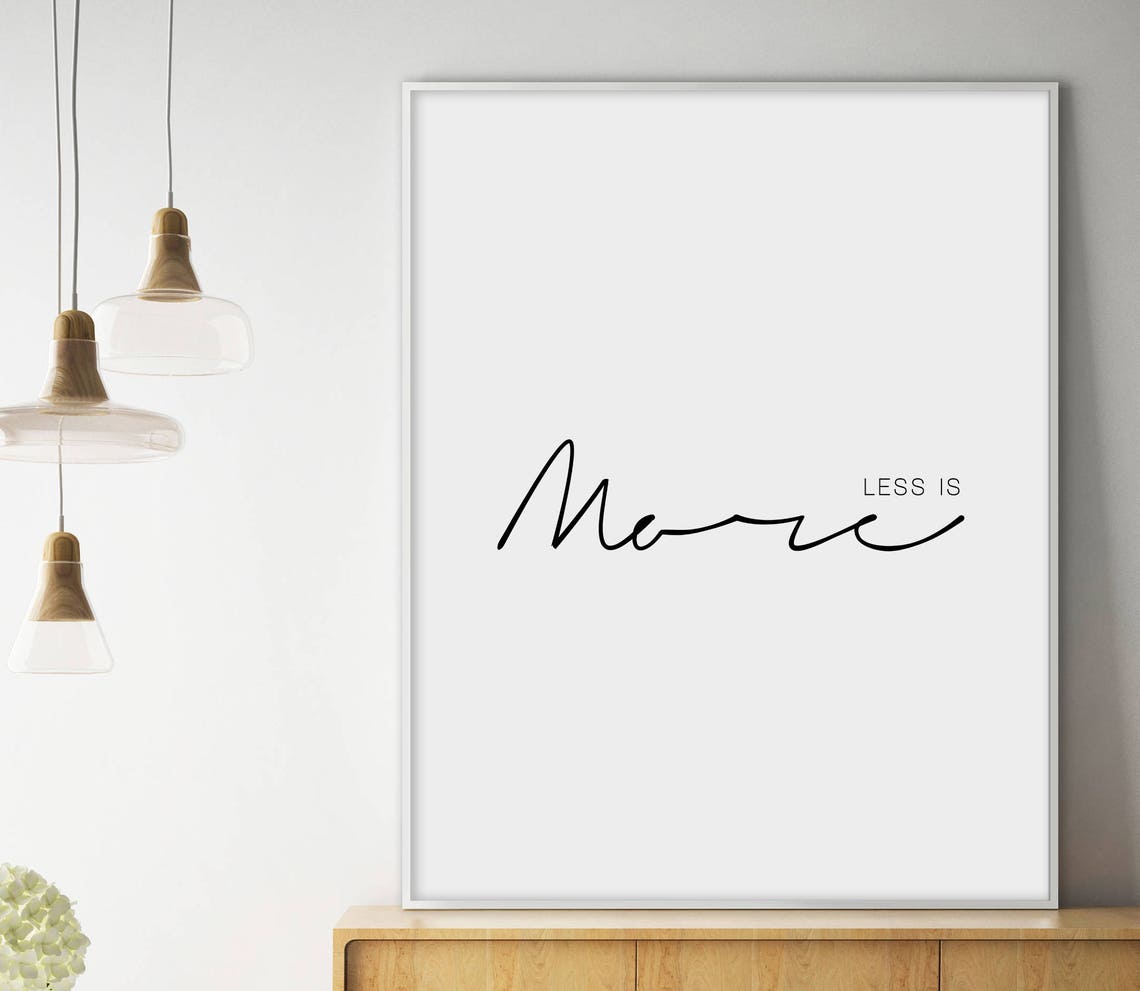 Less Is More Minimalist Script Typography Quote Wall Decor Art Poster