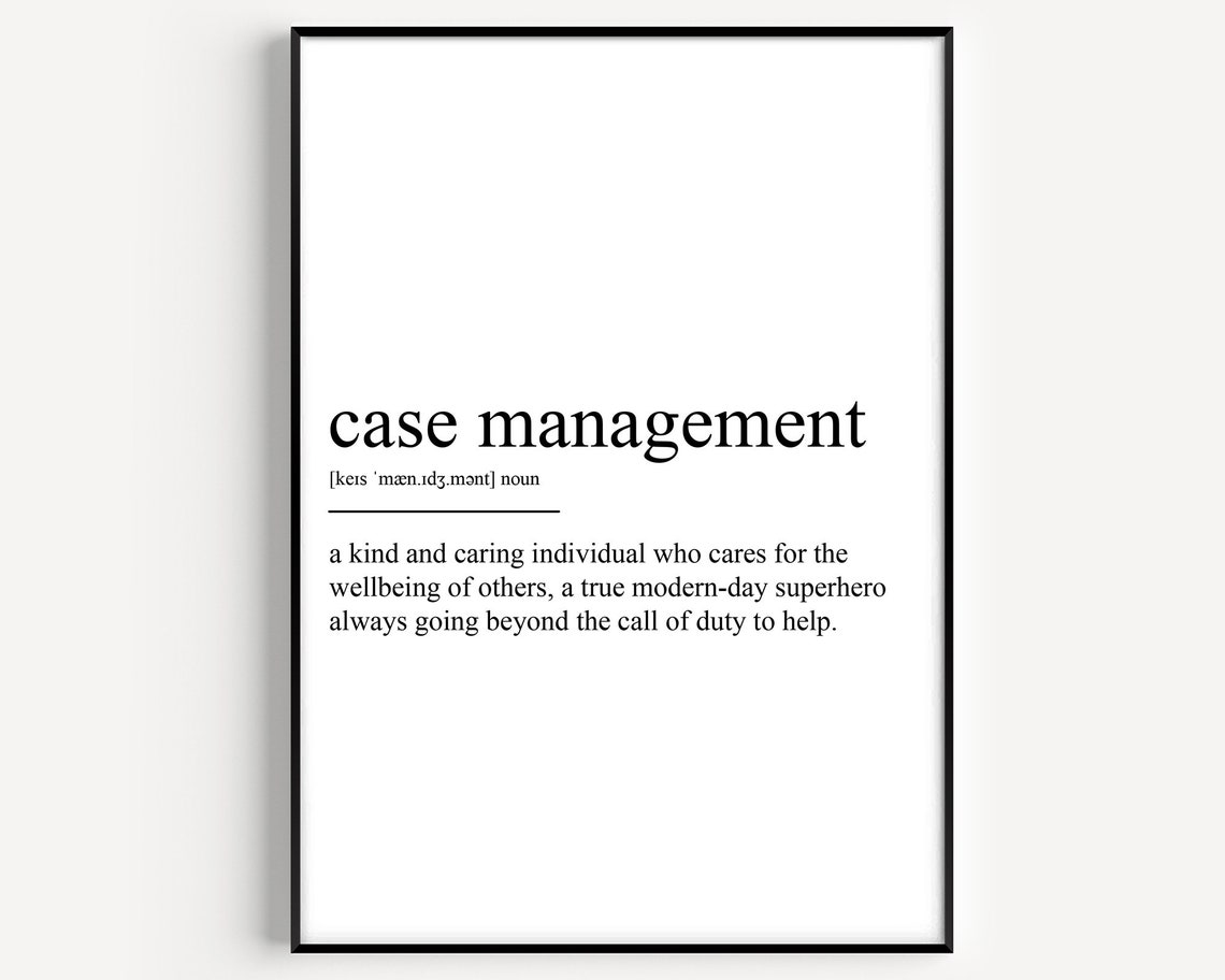 Case Management Definition Poster Print