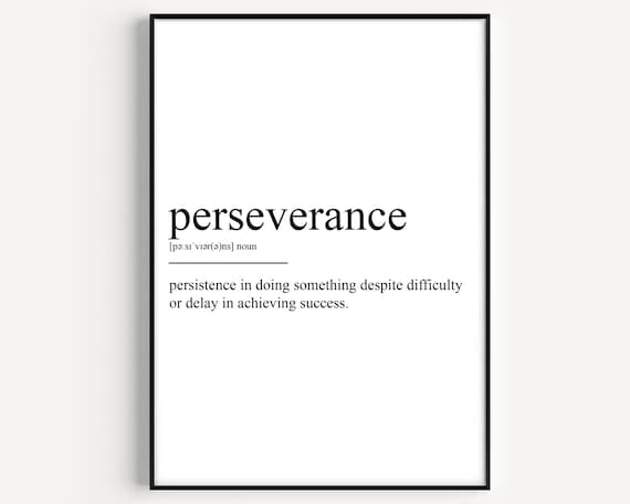 Perseverance Definition Poster Print