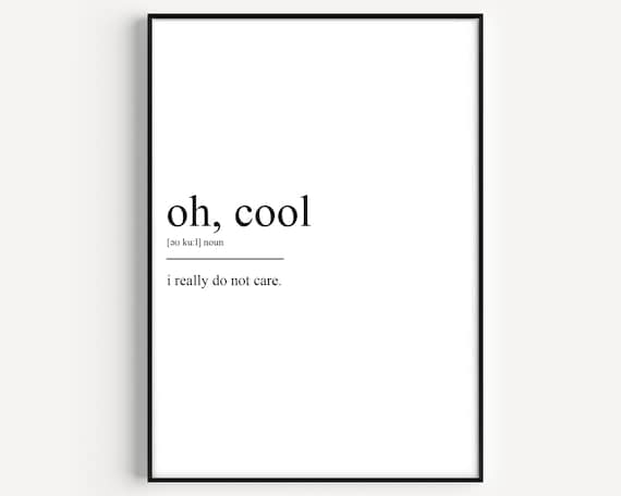 Oh Cool Definition, Art Print