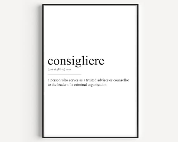 Consigliere Dictionary Definition Trusted Adviser Typography Print