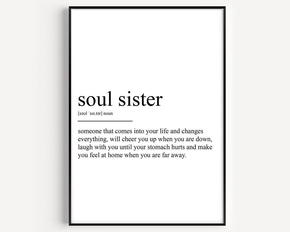 Soul Sister Definition Art Print