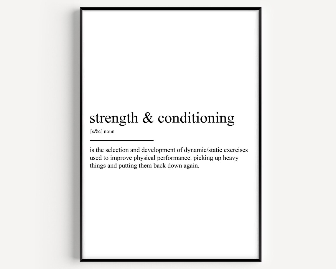 Funny Strength and Conditioning Definition Gym Fitness Poster