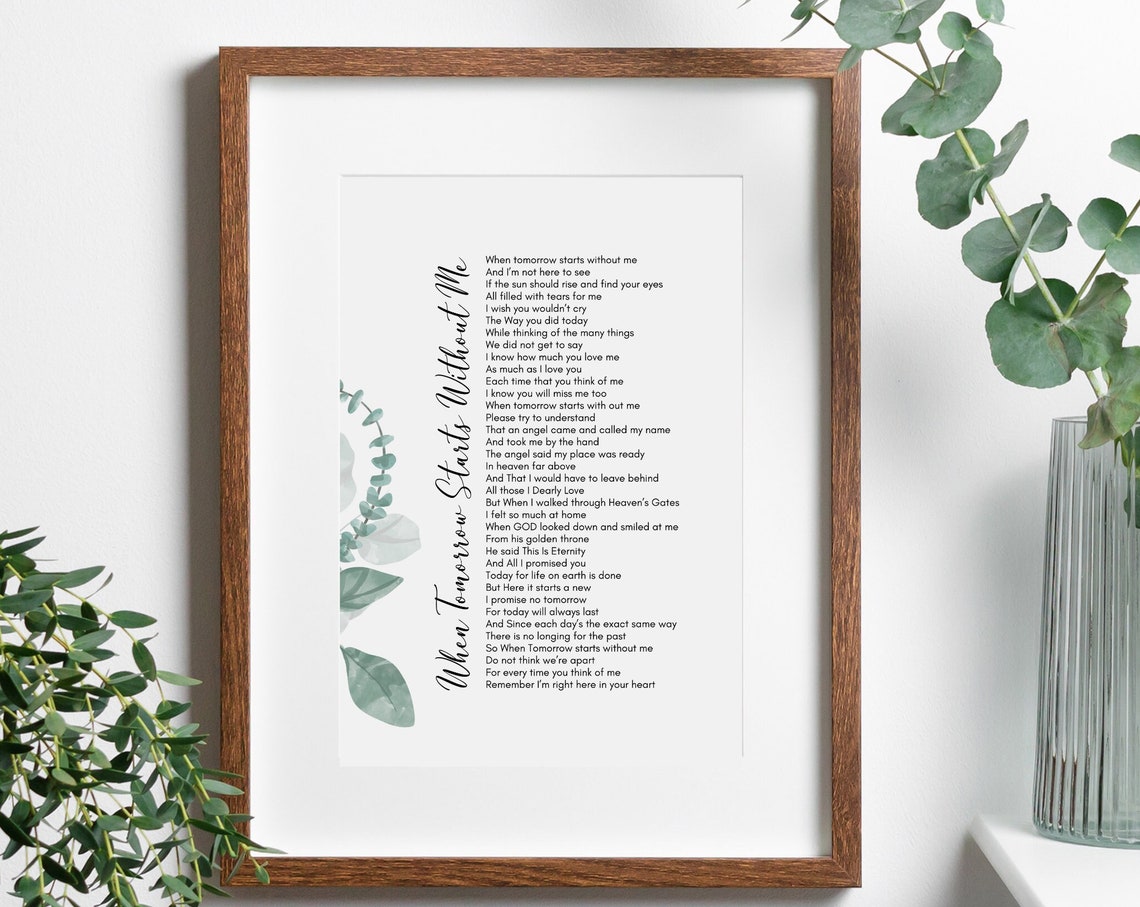 When Tomorrow Starts Without Me Poem Eucalyptus Botanical Print