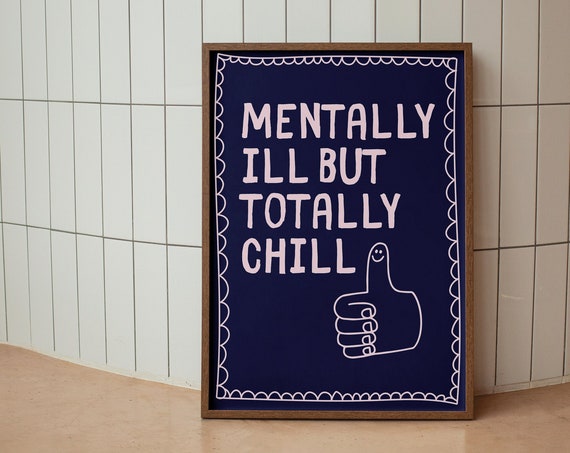 Mentally Ill But Totally Chill Retro Poster