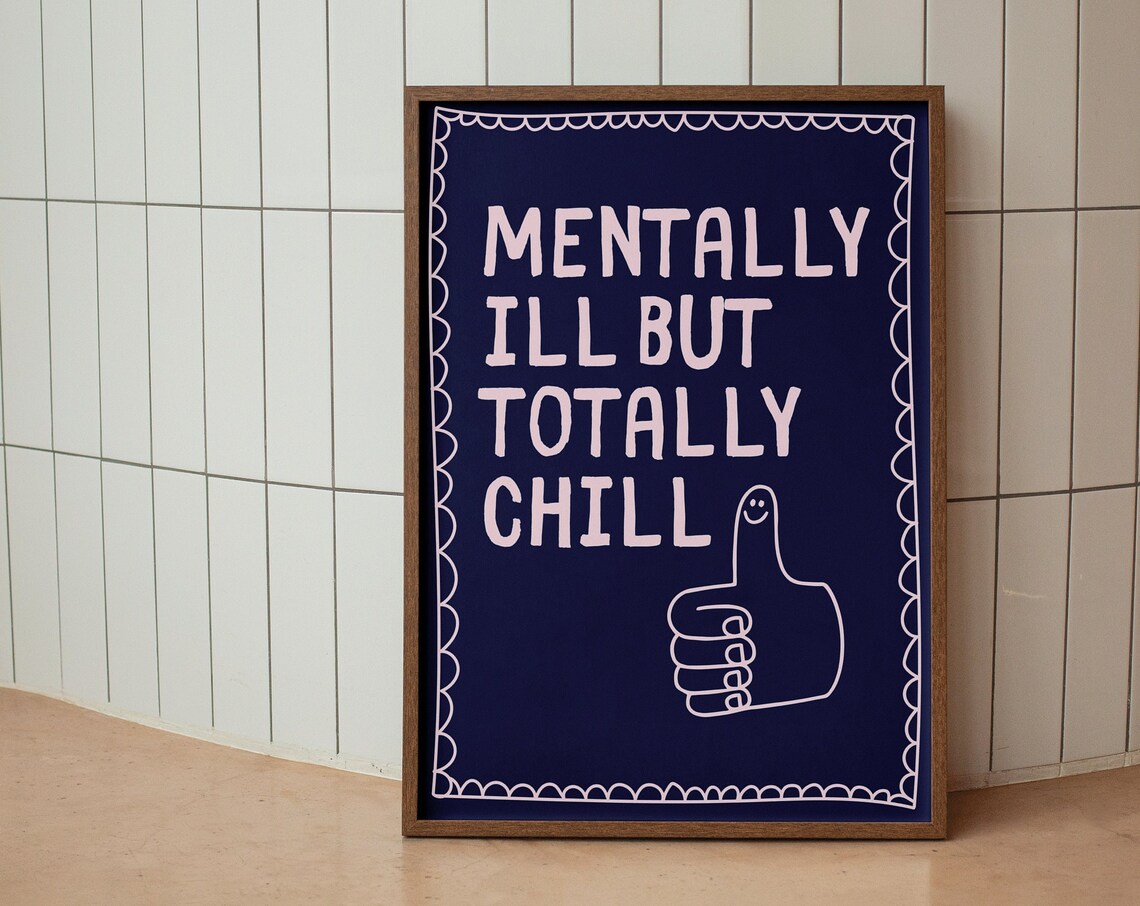 Mentally Ill But Totally Chill Retro Poster